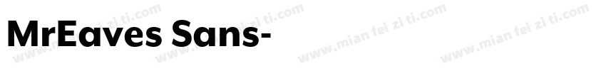 MrEaves Sans字体转换